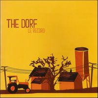 The Dorf - Le Record